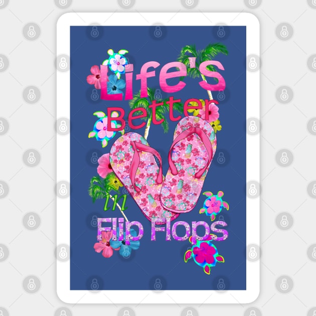 Life Is Better In Flip Flops Sticker by macdonaldcreativestudios